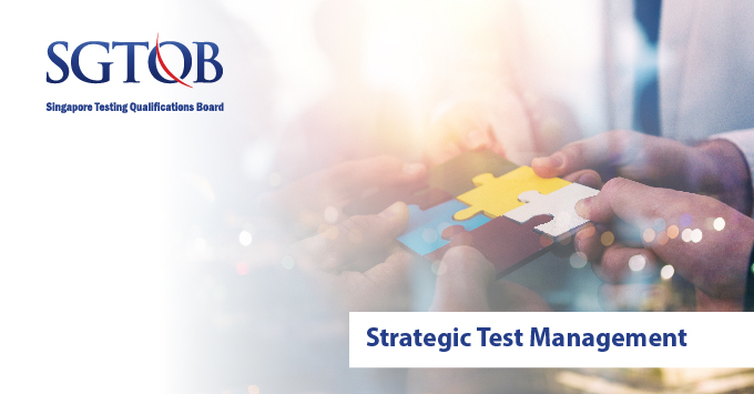 Istqb Modules SGTQB - Singapore Testing Qualifications Board | Strategic Test ...